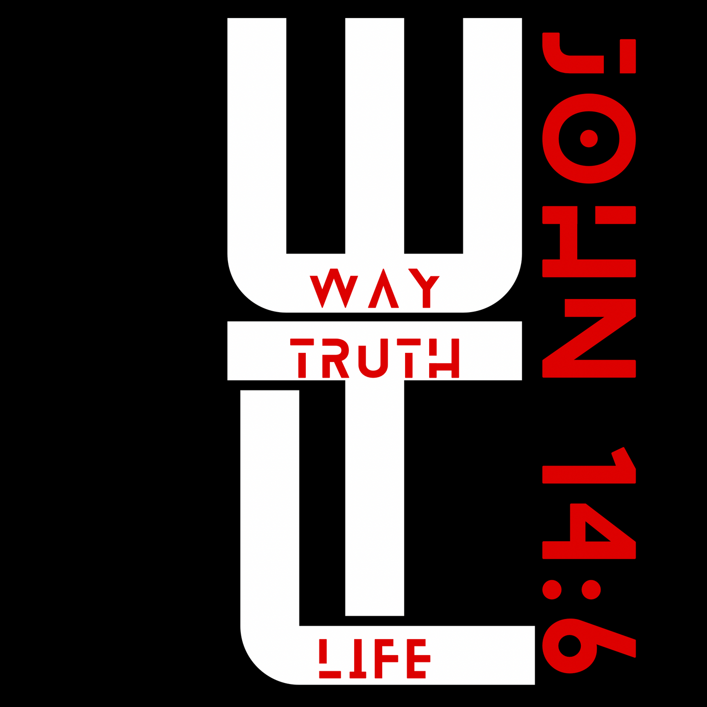 The Way, Truth & Life - Short Sleeve